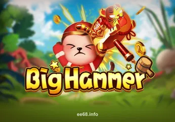 Chơi Big Hammer tại ee68